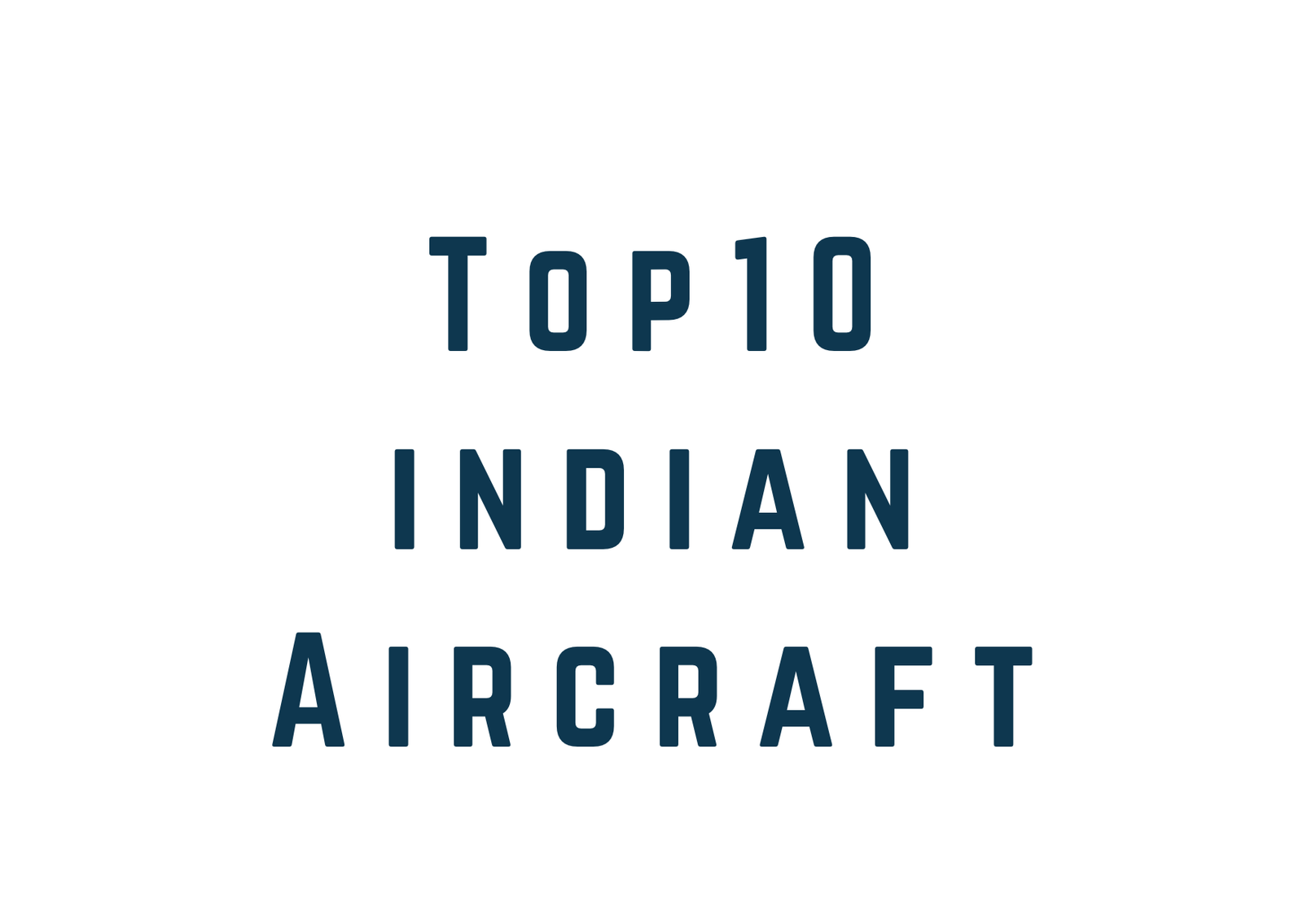 Top 10 indian aircraft